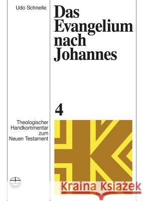 Das Evangelium Nach Johannes Schnelle, Udo 9783374043170 Evangelische Verlagsanstalt - książka