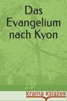 Das Evangelium nach Kyon Thomas Gemin 9798733483351 Independently Published - książka