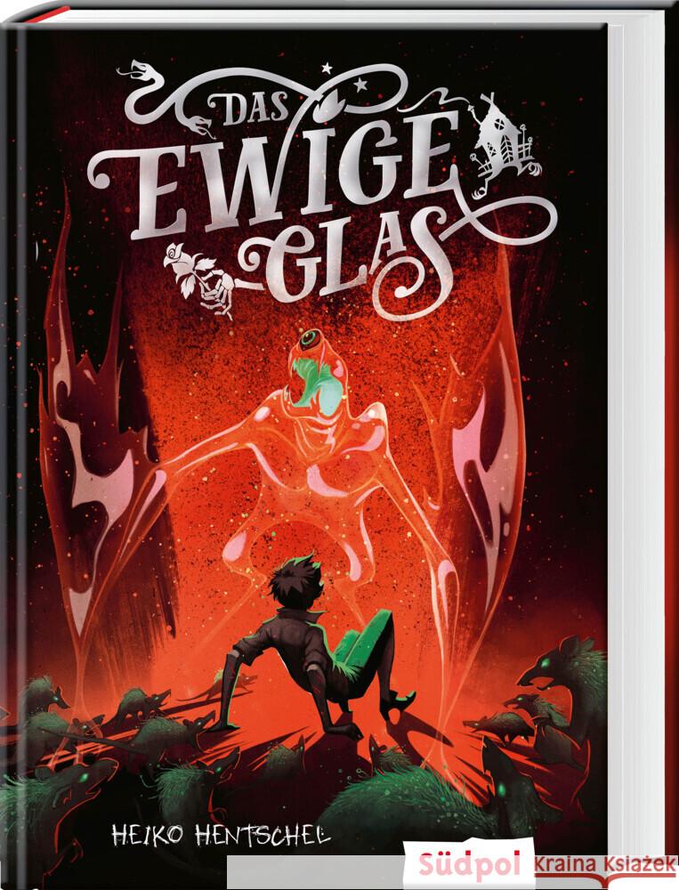 Das ewige Glas (Glas-Trilogie Band 3) Hentschel, Heiko 9783965941182 Südpol Verlag - książka