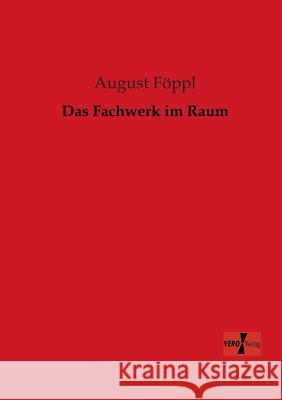 Das Fachwerk im Raum August Föppl 9783956103476 Vero Verlag - książka