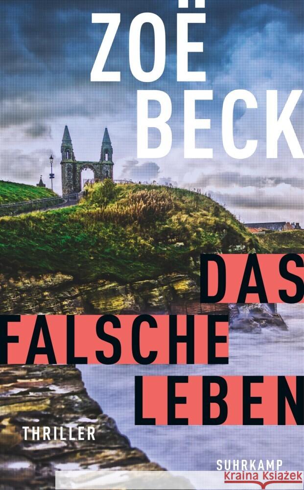 Das falsche Leben Beck, Zoë 9783518471982 Suhrkamp Verlag - książka