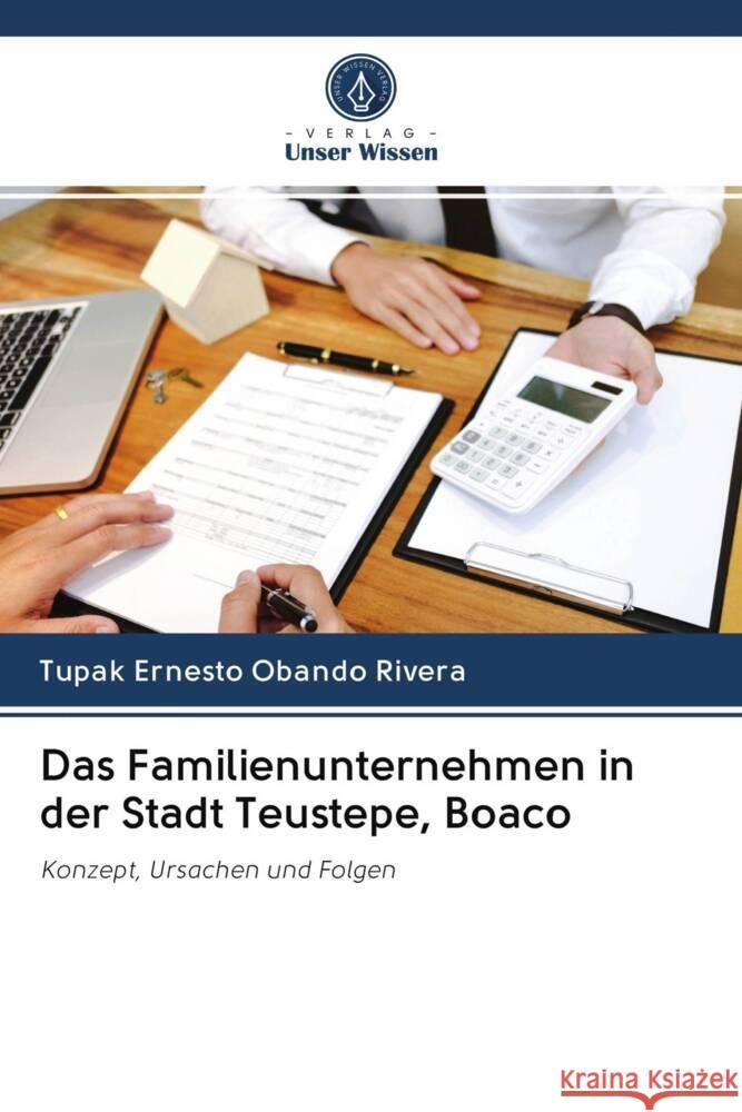 Das Familienunternehmen in der Stadt Teustepe, Boaco Obando Rivera, Tupak Ernesto 9786203056501 Verlag Unser Wissen - książka