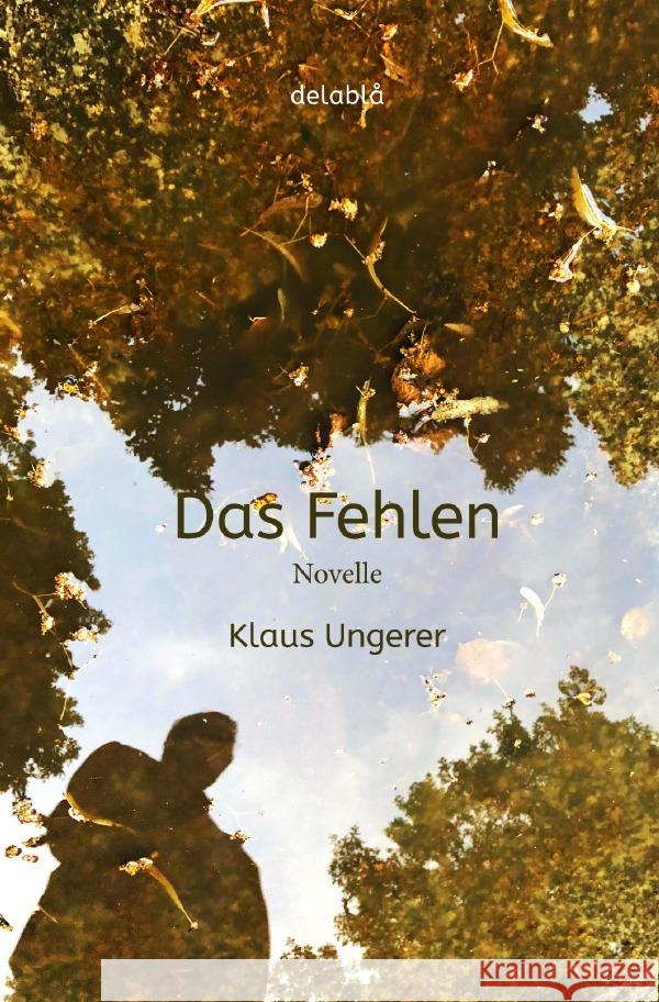 Das Fehlen Ungerer, Klaus 9783819766817 epubli - książka