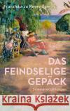 Das feindselige Gepäck zu Reventlow, Franziska 9783150143766 Reclam, Ditzingen