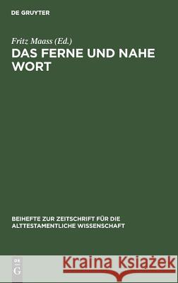 Das ferne und nahe Wort Maass, Fritz 9783110055863 Walter de Gruyter - książka