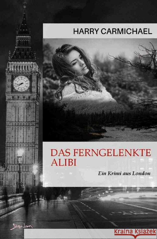 Das ferngelenkte Alibi Carmichael, Harry 9783757561666 epubli - książka