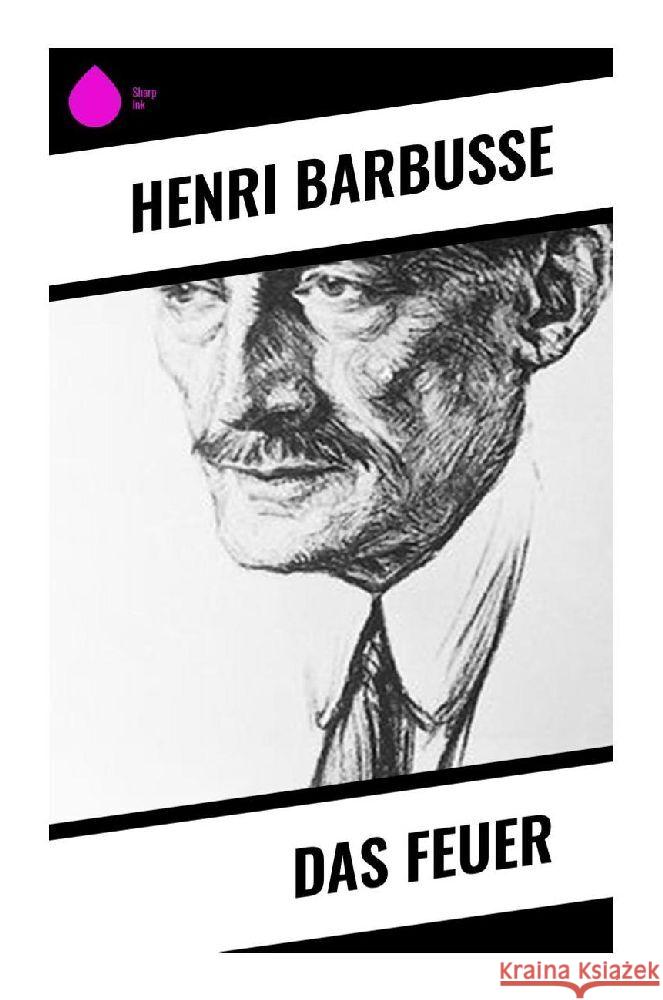 Das Feuer Barbusse, Henri 9788028349387 Sharp Ink - książka