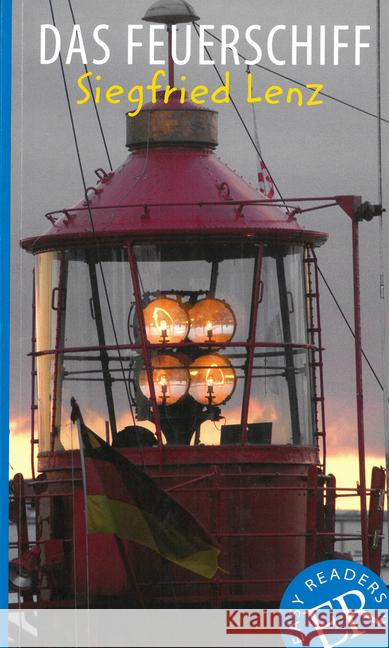 Das Feuerschiff : Deutsch als Fachsprache. Lektüre. Niveau A2 Lenz, Siegfried 9783126757683 Klett Sprachen - książka