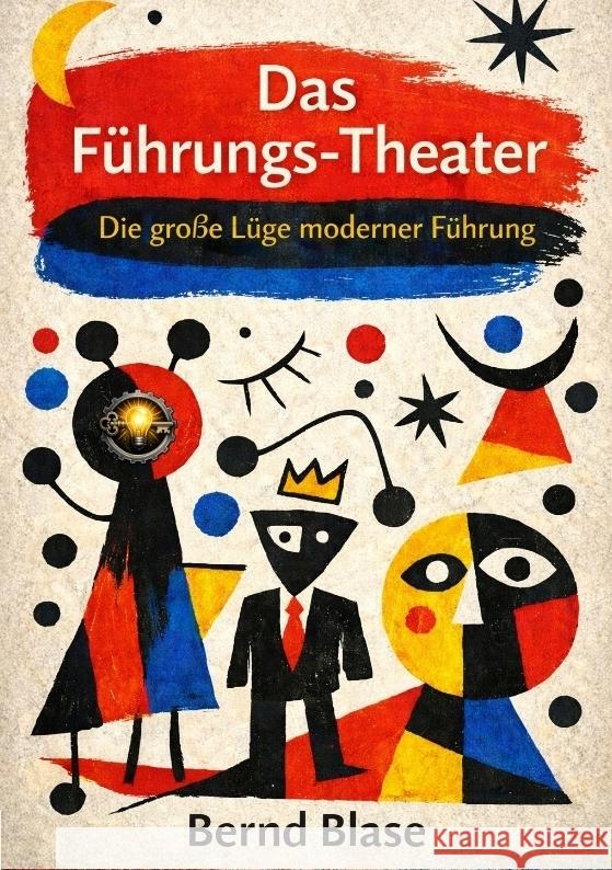 Das Führungs-Theater Blase, Bernd 9783384821447 SBW Verlag - książka