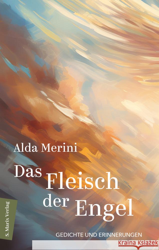 Das Fleisch der Engel | Meine Männer Merini, Alda 9783737412384 Marix Verlag - książka