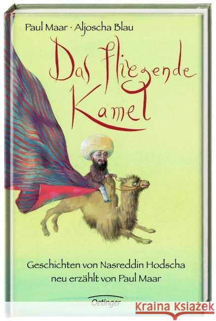 Das fliegende Kamel Maar, Paul Nasreddin Hodscha Blau, Aljoscha 9783789142871 Oetinger - książka