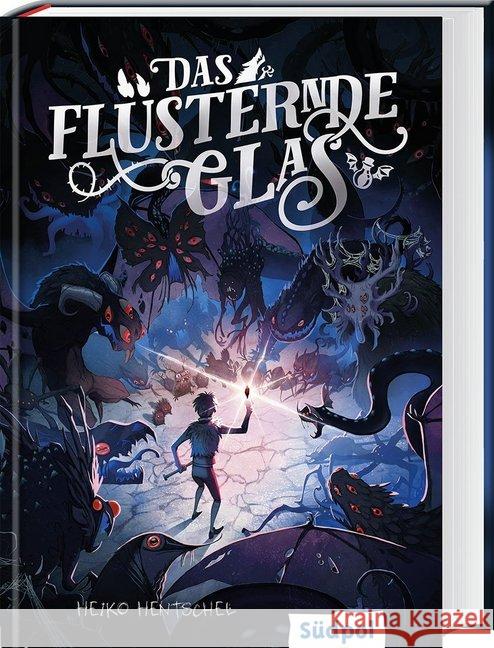 Das flüsternde Glas Hentschel, Heiko 9783965940604 Südpol Verlag - książka