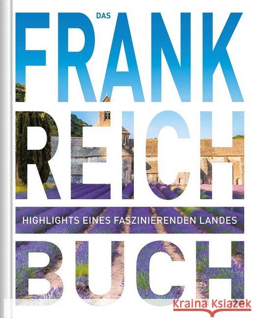 Das Frankreich Buch  9783955046958 Kunth - książka