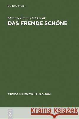 Das fremde Schöne Braun, Manuel 9783110193503 Walter de Gruyter - książka