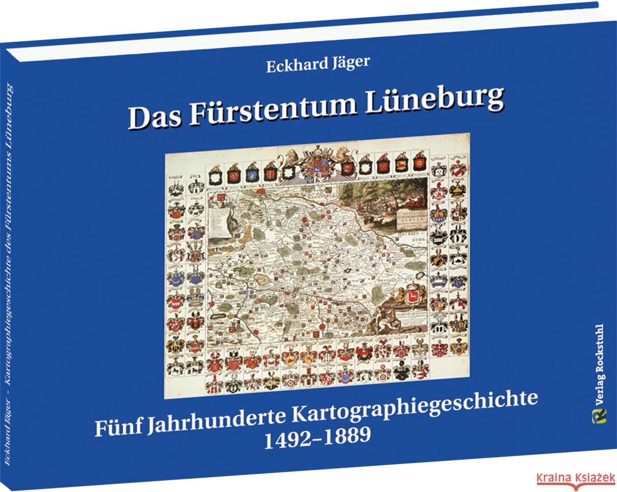 Das Fürstentum Lüneburg Jäger, Eckhard 9783959667425 Rockstuhl - książka