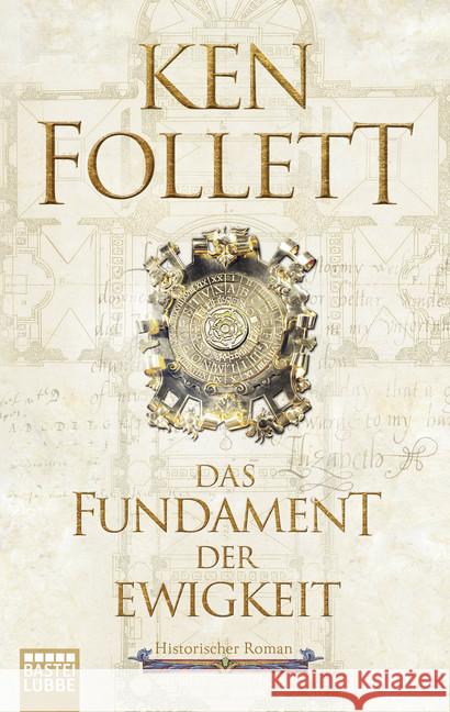 Das Fundament der Ewigkeit : Historischer Roman Follett, Ken 9783404177707 Bastei Lübbe - książka