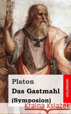 Das Gastmahl Platon 9781484049853 Createspace - książka