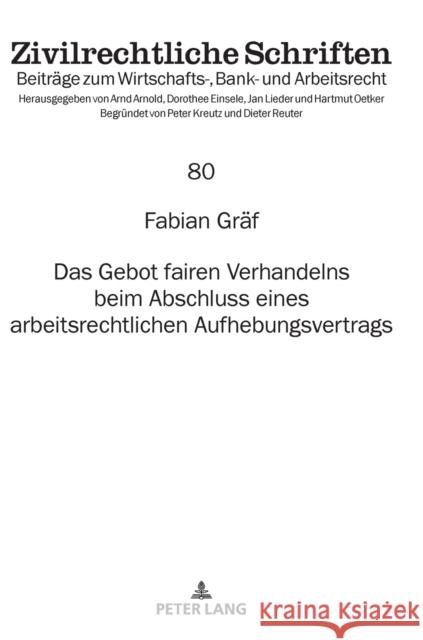 Das Gebot fairen Verhandelns beim Abschluss eines arbeitsrechtlichen Aufhebungsvertrags Oetker, Hartmut 9783631870587 Peter Lang AG - książka