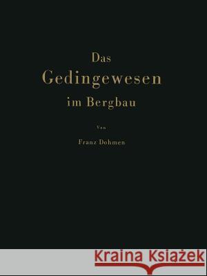 Das Gedingewesen Im Bergbau Franz Dohmen 9783642925887 Springer - książka