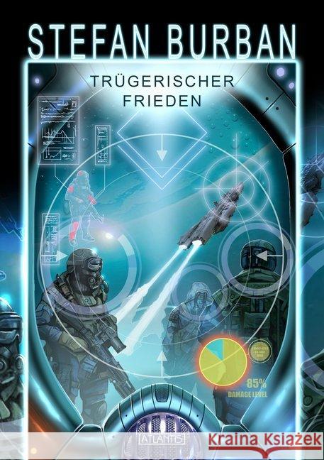 Das gefallene Imperium - Trügerischer Frieden Burban, Stefan 9783864026577 Atlantis Verlag Guido Latz - książka