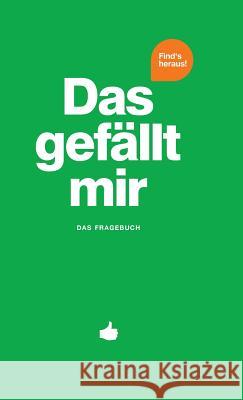 Das gefällt mir - Grün Chernus, Patrick 9783952492369 What I Like LLC - książka