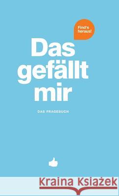 Das gefällt mir - Hellblau Chernus, Patrick 9783952492345 What I Like LLC - książka