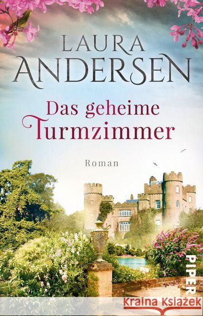 Das geheime Turmzimmer : Roman Andersen, Laura 9783492313759 Piper - książka