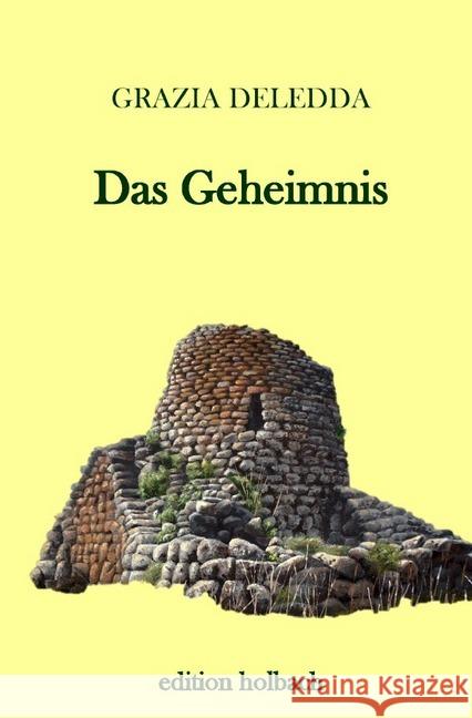 Das Geheimnis : Ein Roman aus Sardinien Deledda, Grazia 9783745009668 epubli - książka