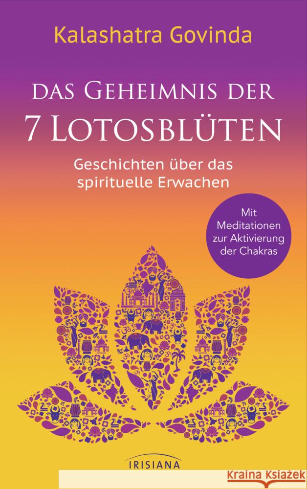 Das Geheimnis der 7 Lotosblüten Govinda, Kalashatra 9783424154191 Irisiana - książka