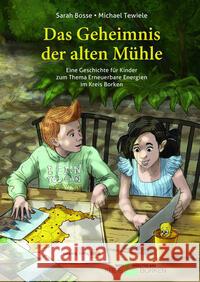 Das Geheimnis der alten Mühle Bosse, Sarah 9783402249543 Aschendorff Verlag - książka