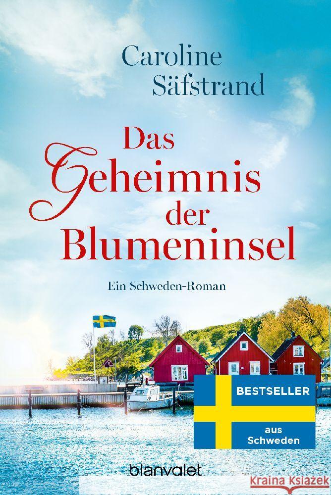 Das Geheimnis der Blumeninsel Säfstrand, Caroline 9783734113239 Blanvalet - książka