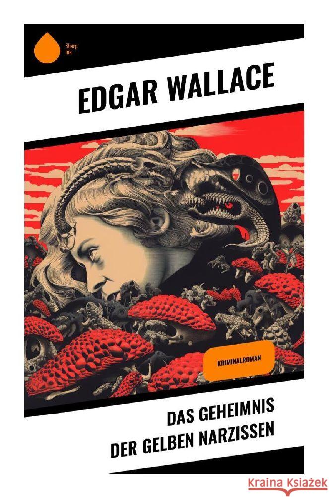 Das Geheimnis der gelben Narzissen Wallace, Edgar 9788028346003 Sharp Ink - książka