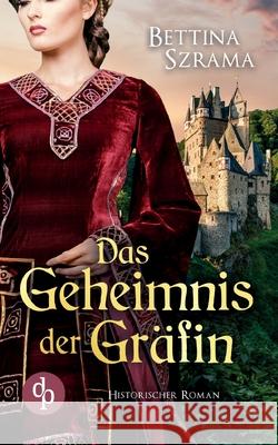 Das Geheimnis der Gräfin Bettina Szrama 9783968171128 DP Verlag - książka