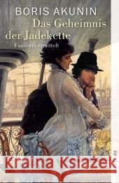 Das Geheimnis der Jadekette : Fandorin ermittelt. Deutsche Erstausgabe Akunin, Boris Reschke, Renate Reschke, Thomas 9783746624211 Aufbau TB - książka