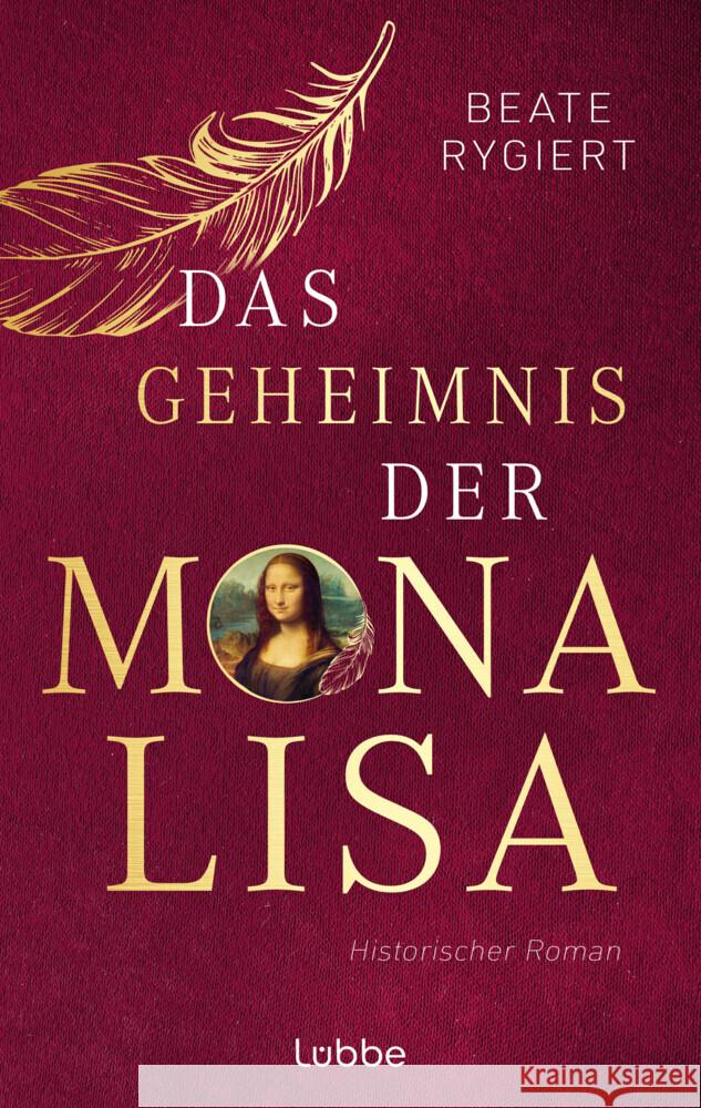 Das Geheimnis der Mona Lisa Rygiert, Beate 9783785722312 Bastei Lübbe - książka