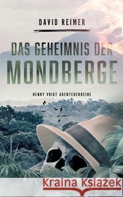 Das Geheimnis der Mondberge David Reimer 9783740762698 Twentysix - książka