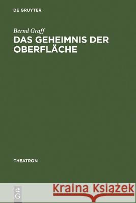Das Geheimnis der Oberfläche Graff, Bernd 9783484660090 Max Niemeyer Verlag - książka
