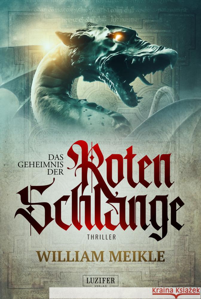 DAS GEHEIMNIS DER ROTEN SCHLANGE Meikle, William 9783958356078 Luzifer - książka