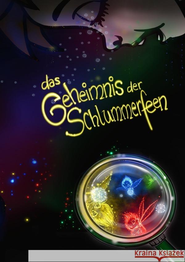 Das Geheimnis der Schlummerfeen Hager, Sarah 9783756544998 epubli - książka