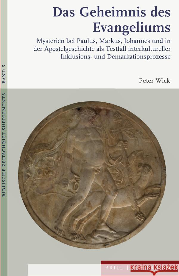 Das Geheimnis des Evangeliums Wick, Peter 9783506796349 Brill | Schöningh - książka