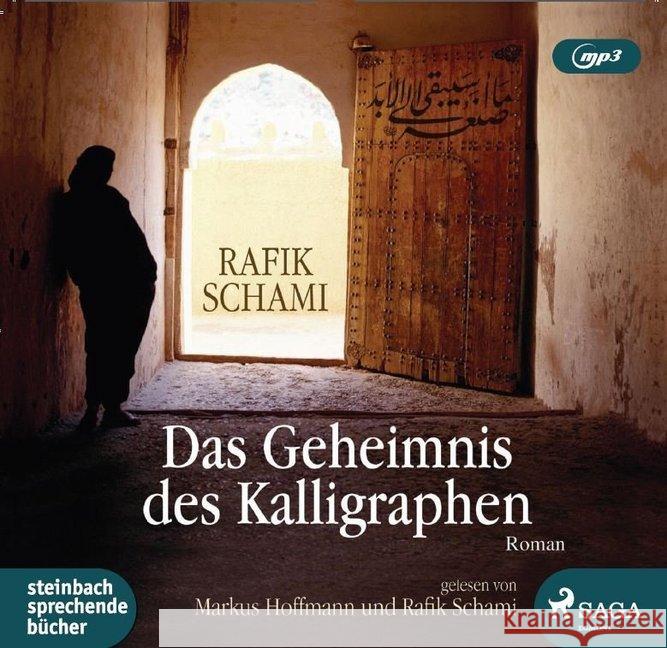 Das Geheimnis des Kalligraphen, 2 Audio-CD, MP3 Schami, Rafik 9783869745640 Steinbach sprechende Bücher - książka