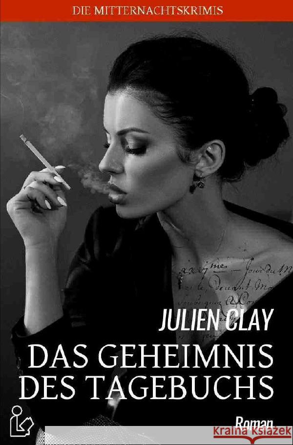 DAS GEHEIMNIS DES TAGEBUCHS Clay, Julien 9783754124963 epubli - książka