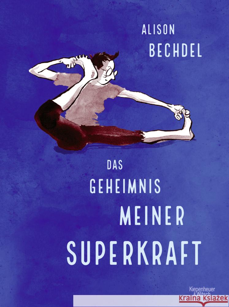 Das Geheimnis meiner Superkraft Bechdel, Alison 9783462002539 Kiepenheuer & Witsch - książka