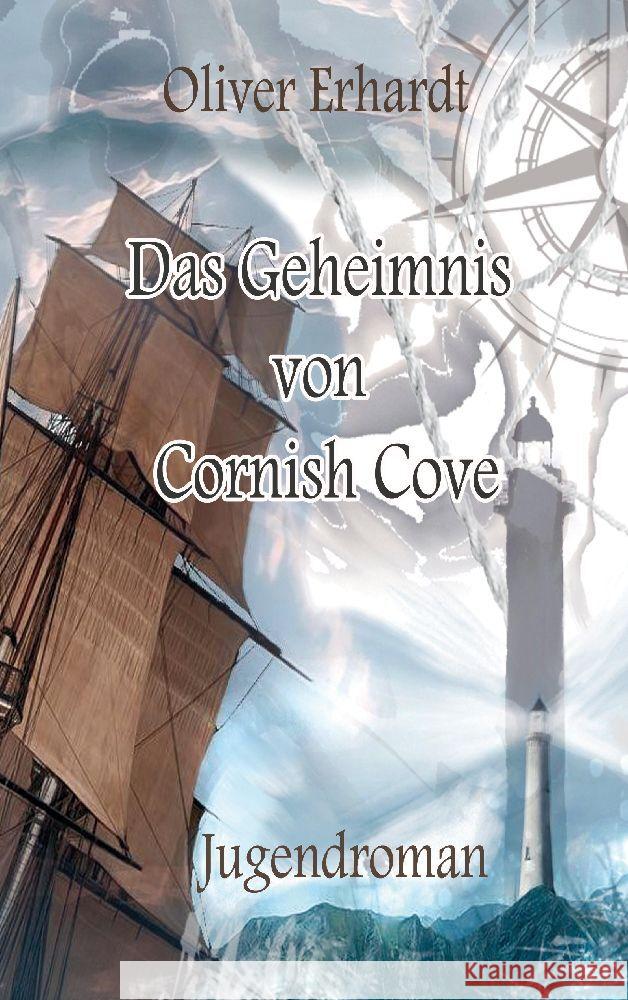 Das Geheimnis von Cornish Cove Erhardt, Oliver 9783347777323 tredition - książka
