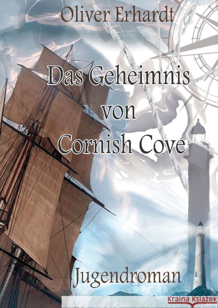 Das Geheimnis von Cornish Cove Erhardt, Oliver 9783347777330 tredition - książka