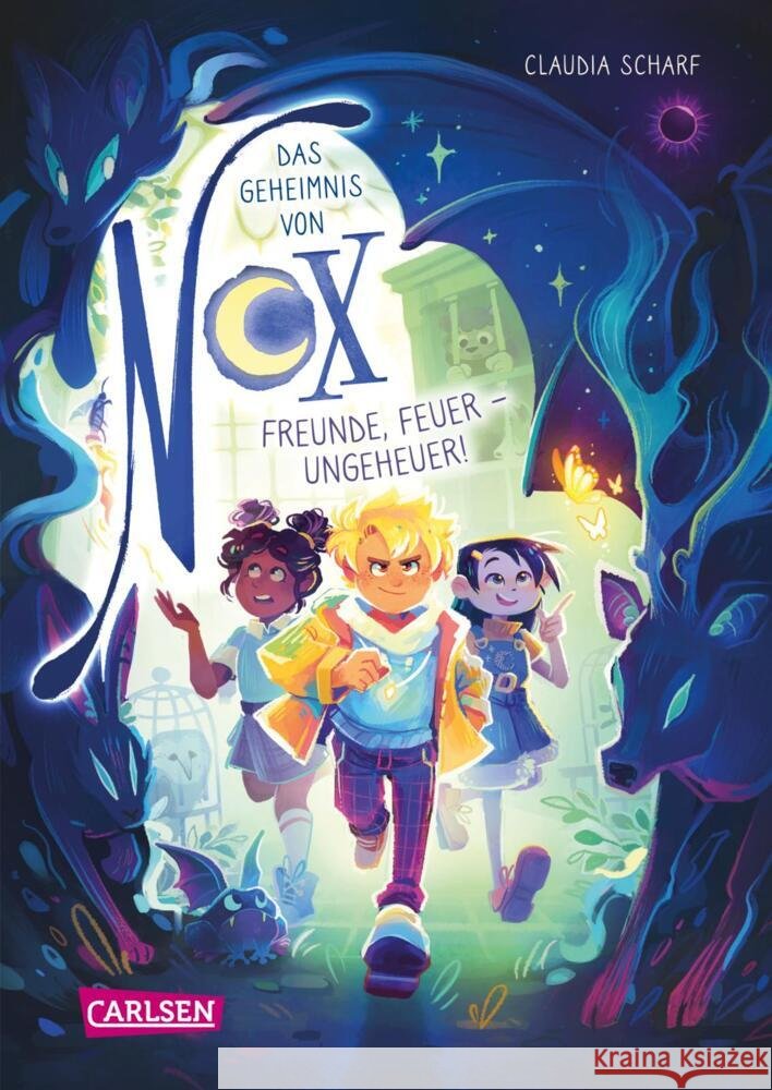 Das Geheimnis von Nox 3: Freunde, Feuer - Ungeheuer! Scharf, Claudia 9783551652904 Carlsen - książka