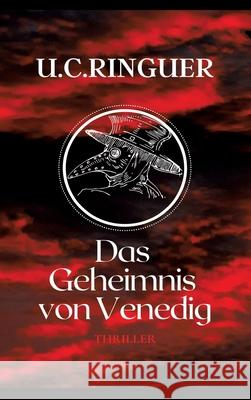 Das Geheimnis von Venedig Ringuer, U.C. 9783347569034 tredition - książka