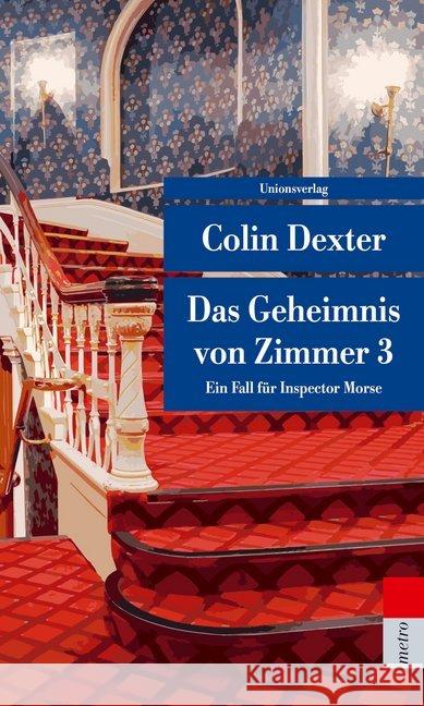 Das Geheimnis von Zimmer 3 : Ein Fall für Inspector Morse Dexter, Colin 9783293208384 Unionsverlag - książka