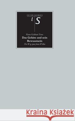 Das Gehirn Und Sein Bewusstsein Treu, Hans-Eckbert 9783847286752 Tredition Gmbh - książka