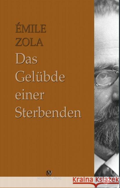 Das Gelübde einer Sterbenden Zola, Emile 9783946635796 Musketier Verlag - książka